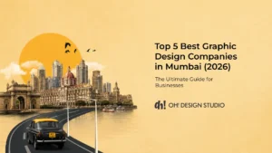 Top 5 Best Graphic Design Companies in Mumbai (2026): The Ultimate Guide for Businesses
