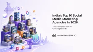 India’s Top 10 Social Media Marketing Agencies in 2026: The Ultimate Guide for Growing Brands